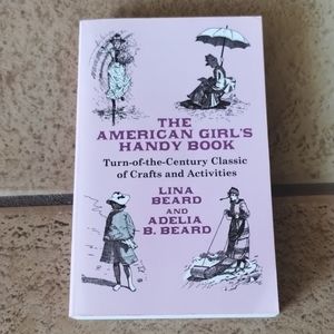 The American Girl's Handy Book